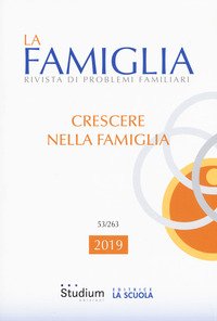 La famiglia. Rivista di problemi familiari