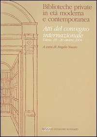Biblioteche private in età moderna e contemporanea
