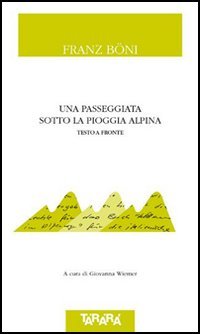 Una passeggiata sotto la pioggia alpina