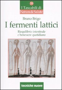 I fermenti lattici
