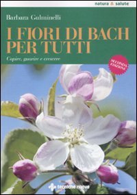 I fiori di Bach per tutti