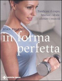 In forma perfetta