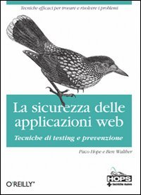 La sicurezza dellle applicazioni Web