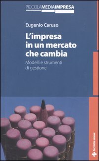 L'impresa in un mercato che cambia