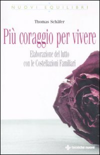 Più coraggio per vivere