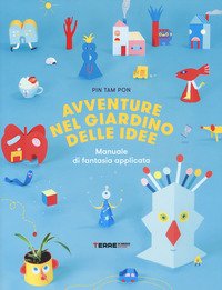 Avventure nel giardino delle idee
