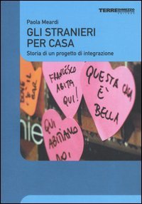 Gli stranieri per casa