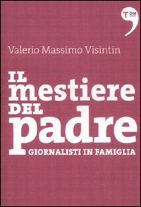 Il mestiere del padre