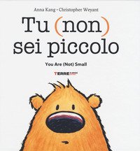 Tu (non) sei piccolo-You are (not) small