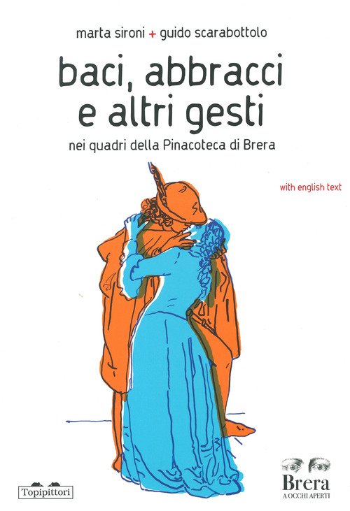 Baci, abbracci e altri gesti nei quadri della Pinacoteca di Brera