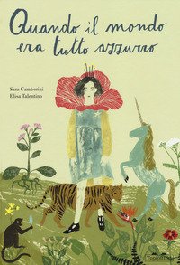 Quando il mondo era tutto azzurro