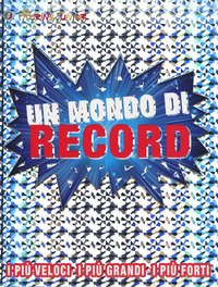 Un mondo di record