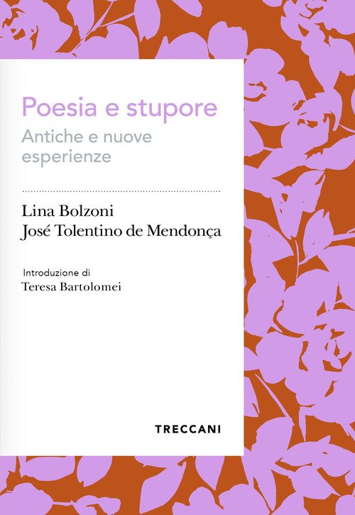 Poesia e stupore. Antiche e nuove esperienze