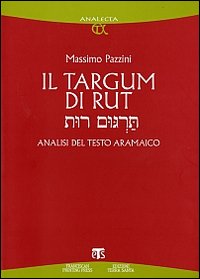Il Targum di Rut. Analisi del testo aramaico