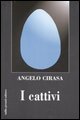 I cattivi