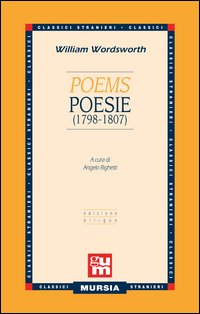 Poems-Poesie (1798-1807). Testo a fronte inglese