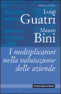 I moltiplicatori nella valutazione delle aziende