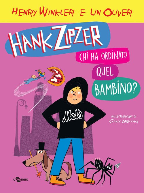 Hank Zipzer. Chi ha ordinato questo bambino?