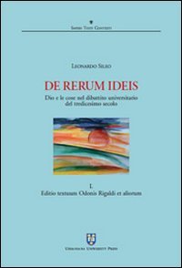 De rerum ideis. Dio e le cose nel dibattito universitario del tredicesimo secolo