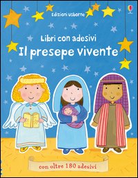 Il presepe vivente. Con adesivi