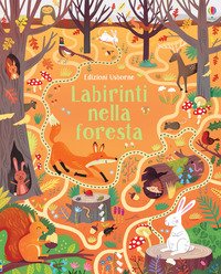 Labirinti nella foresta. I grandi libri dei labirinti