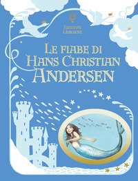 Le fiabe di Hans Christian Andersen