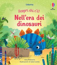 Nell'era dei dinosauri. Scopri chi c'è!