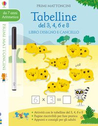 Tabelline del 3, 4, 6 e 8. Libro disegno e cancello. Primi mattoncini