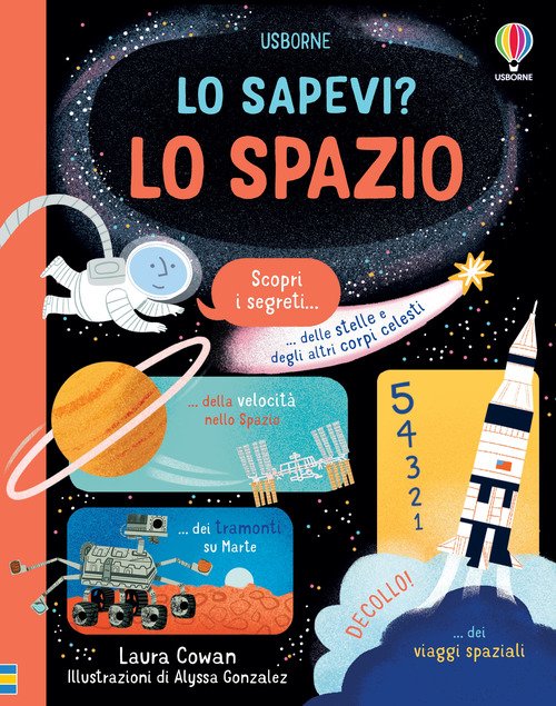 Lo spazio. Lo sapevi? Libri per informarsi