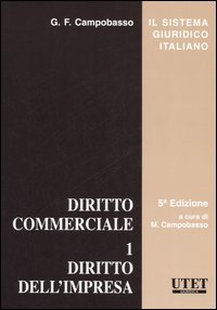 Diritto commerciale. Vol. 1: Diritto dell'impresa.