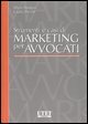 Strumenti e casi di marketing per avvocati