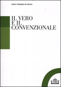 Il vero e il convenzionale