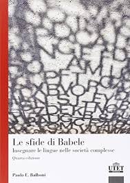 Le sfide di Babele. Insegnare le lingue nelle società complesse