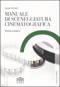 Manuale di sceneggiatura cinematografica