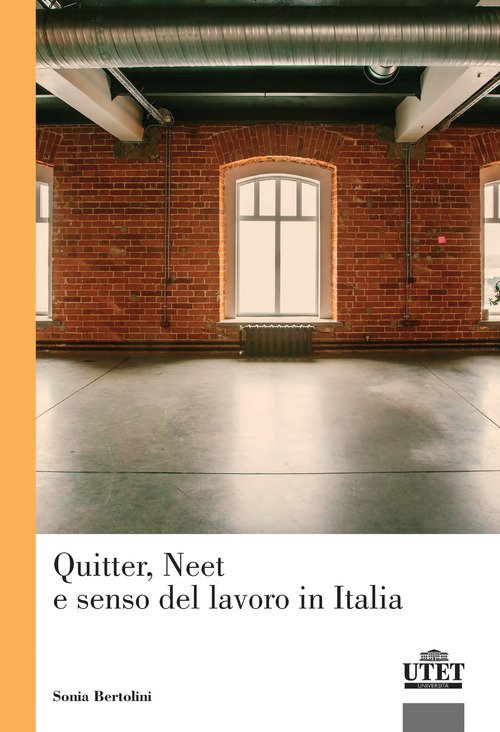 Quitter, Neet e senso del lavoro in Italia