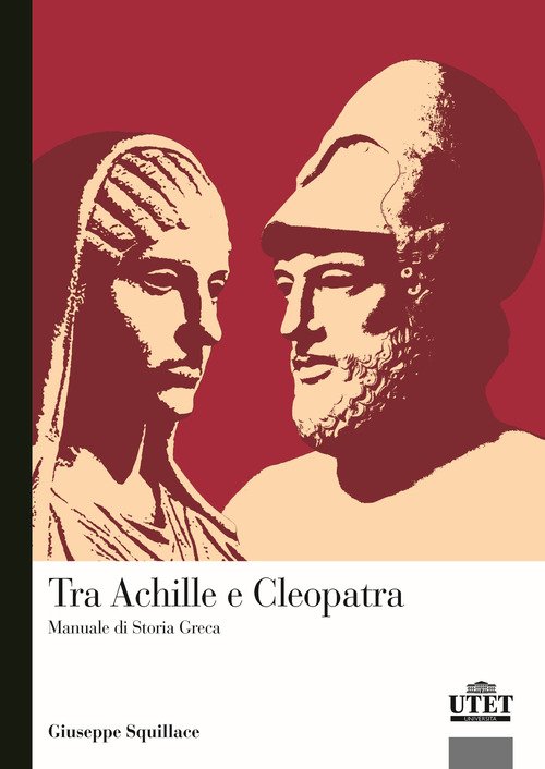 Tra Achille a Cleopatra. Manuale di storia greca