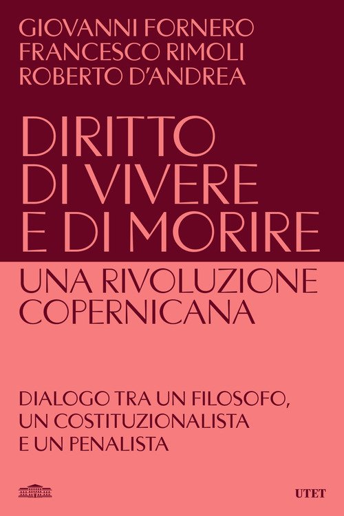 Diritto di vivere e di morire. Una rivoluzione copernicana