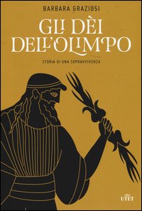 Gli dei dell'Olimpo. Storia di una sopravvivenza. Con e-book