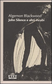 John Silence e altri incubi