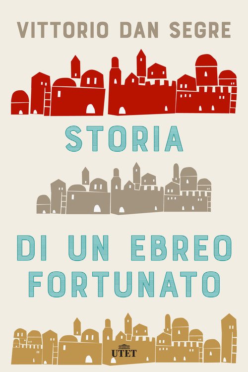Storia di un ebreo fortunato