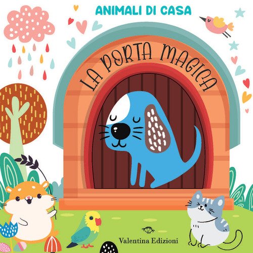 Animali di casa. La porta magica