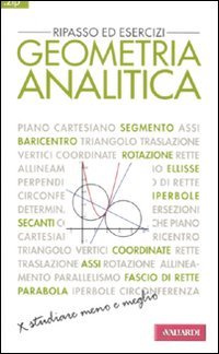 Geometria analitica. Ripasso ed esercizi