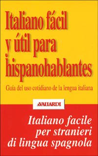 Italiano fácil y útil para hispanohablantes