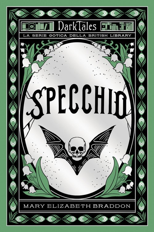 Specchio. Dark tales. La serie gotica della British Library