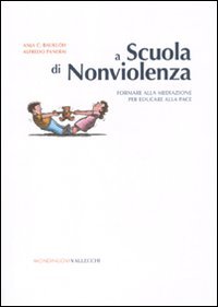 A scuola di nonviolenza. Formare alla mediazione per educare alla pace