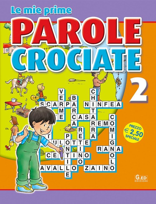 Le mie prime parole crociate