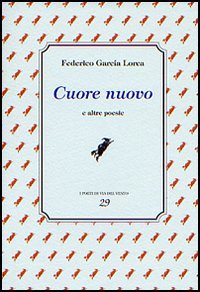 Cuore nuovo e altre poesie