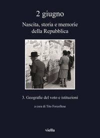 2 giugno. Nascita, storia e memorie della Repubblica
