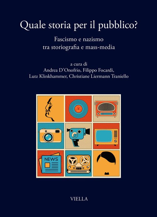 Quale storia per il pubblico? Fascismo e nazismo tra storiografia e mass-media