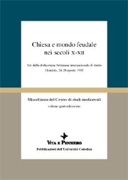 Chiesa e mondo feudale nei secoli X-XII